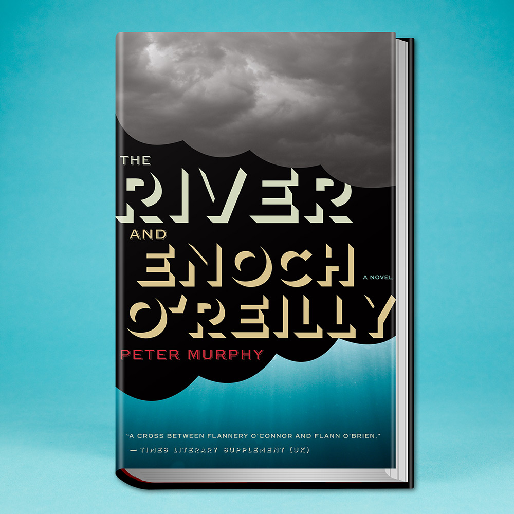 book, The River and Enoch O'Reilly by Peter Murphy
